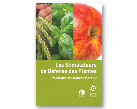 Un ouvrage sur l&rsquo;utilisation des Stimulateurs de Défense des Plantes