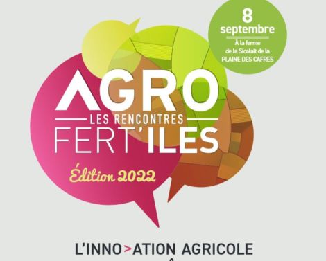 Les rencontres Agrofert&rsquo;îles sont de retour le 08 septembre 2022
