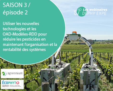 Webinaire DEPHY EXPE : Utiliser les nouvelles technologies numériques pour réduire les pesticides