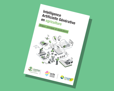 Intelligence artificielle générative en agriculture : quels usages, quelles opportunités et quels défis pour les filières agricoles ?